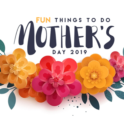 Mothers Day 2019 in Southern California