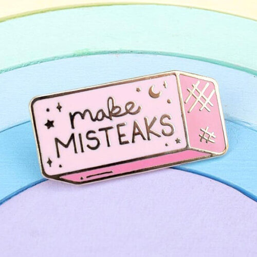 Make Mistakes Eraser Enamel Pin