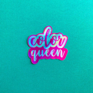Color Queen Holographic Sticker