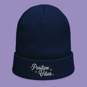 Positive Vibes Organic Ribbed Beanie
